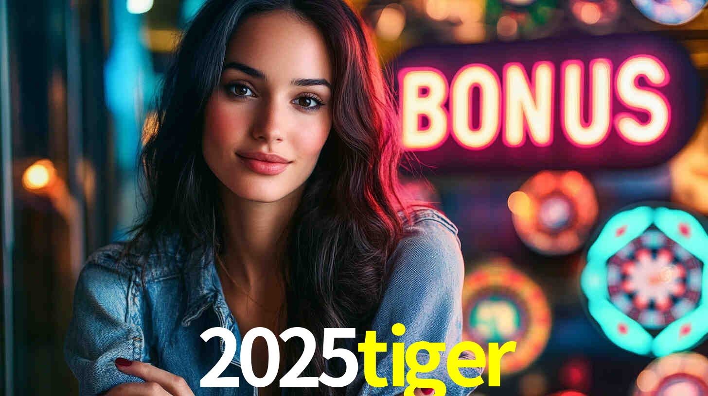2025tiger: A Experiência de Casino com Jogos de Mesa ao Vivo